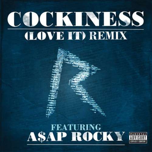 Cockiness (Love It) Remix